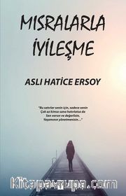 Mısralarla İyileşme 