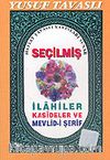 Seçilmiş İlahiler Kasideler ve Mevlidi-i Şerif (Cep Kod: C18)