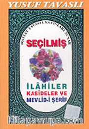 Seçilmiş İlahiler Kasideler ve Mevlidi-i Şerif (Cep Kod: C18)