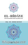 El-Hidaye & Bir Fıkıh Metninin Hanefi Geleneğe Etkisi