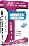 2016 DHBT 1 Tüm Adaylar İçin Konu Anlatımlı Soru Bankası