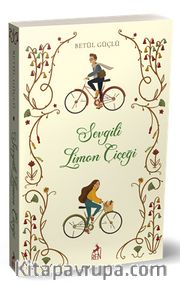 Sevgili Limon Çiçeği (Karton Kapak)