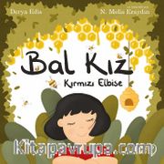 Bal Kız: Kırmızı Elbise