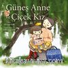 Güneş Anne ve Çiçek Kız