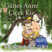 Güneş Anne ve Çiçek Kız