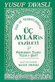 Üç Ayların Fazileti ve İbadetleri (Kod: E07)