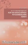 Kur’an Kıssalarında Peygamberlerin İsmeti