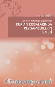 Kur’an Kıssalarında Peygamberlerin İsmeti