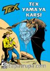 Tex Klasik Seri 50 Tex Yama’ya Karşı / Güneşin Çocukları