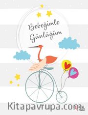 Bebeğimle Günlüğüm (Ciltli-Spiralli)
