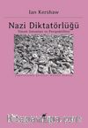 Nazi Diktatörlüğü & Yorum Sorunları ve Perspektifleri 