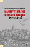 Baharın Mecidiyeköyü’nde Yaşandığı Yıllar Mahmut Yesari’nin Romanlarında İstanbul