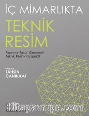 İç Mimarlıkta Teknik Resim