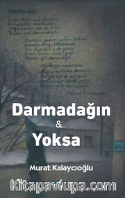 Darmadağın <br /> Yoksa