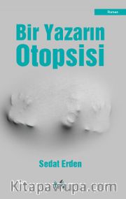 Bir Yazarın Otopsisi