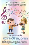 Boyamalarla Keman Öğreniyorum 1