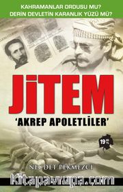Jitem <br /> Akrep Apoletliler