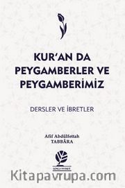 Kur'an'da Peygamberler ve Peygamberimiz