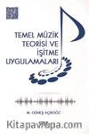 Temel Müzik Teorisi ve İşitme Uygulamaları