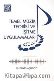 Temel Müzik Teorisi ve İşitme Uygulamaları