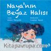 Naya’nın Beyaz Halısı
