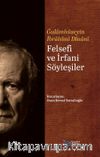 Felsefi ve İrfani Söyleşiler