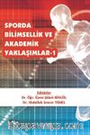Sporda Bilimsellik ve Akademik Yaklaşımlar 1