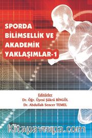 Sporda Bilimsellik ve Akademik Yaklaşımlar 1