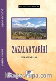 Geçmişten Günümüze Zazalar Tarihi