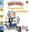 Küçük Beyler / Yaman’ın Polis Motosikleti