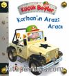 Küçük Beyler / Korhan’ın Arazi Aracı