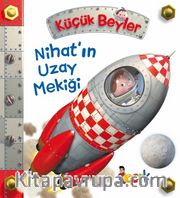 Küçük Beyler / Nihat’ın Uzay Mekiği