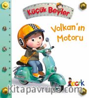 Küçük Beyler / Volkan’ın Motoru