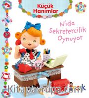 Küçük Hanımlar / Nida Sekretercilik Oynuyor