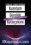 Kuantum Görelilik Kütleçekimi
