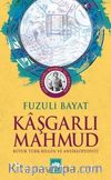 Kaşgarlı Mahmud & Büyük Türk Bilgin ve Ansiklopedisti