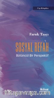 Sosyal Refah <br /> Bütüncül Bir Perspektif