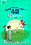 Evde Okulda Sokakta 40 Eğlenceli Oyun