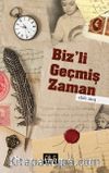 Biz’li Geçmiş Zaman