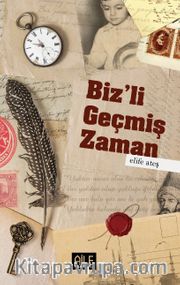 Biz’li Geçmiş Zaman