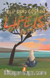 Life Is