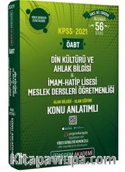 2021  ÖABT Din Kültürü ve Ahlak Bilgisi - İmam Hatip Meslek Lisesi Dersleri Öğretmenliği Konu Anlatımlı