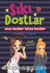 Sıkı Dostlar / Anca Beraber Kanca Beraber