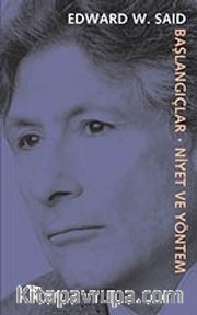 Başlangıçlar <br /> Niyet ve Yöntem