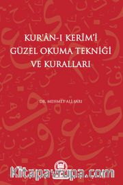 Kur'an-ı Kerim'i Güzel Okuma Tekniği ve Kuralları