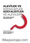 Aleviler ve Sosyalistler, Sosyalistler ve Aleviler & Bir Karşılaşmanın Kenar Notları 