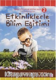 Etkinliklerle Bilim Eğitimi