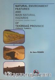 Natural Environment Features and Main Natural Hazards of Tekirdağ Province