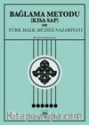 Bağlama Metodu (Kısa Sap)