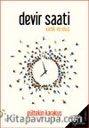 Devir Saati & Varlık ve Oluş 